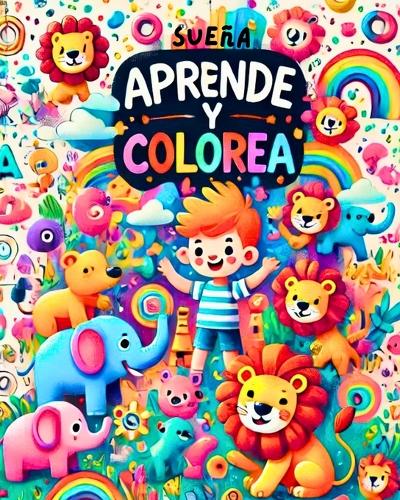 Sueña, Aprende Y Colorea