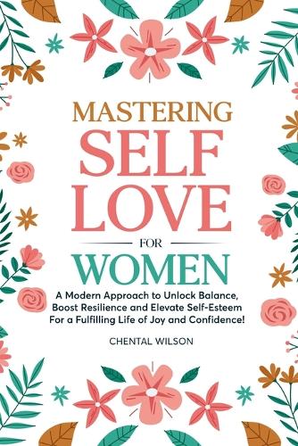 Mastering Self-Love For Women