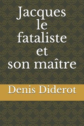 Jacques le fataliste et son maître