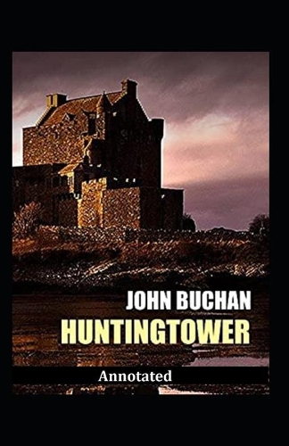 Huntingtower Annotated