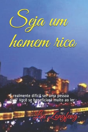 Seja um homem rico