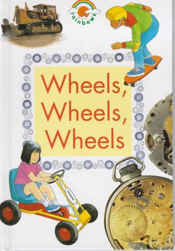 Wheels, Wheels, Wheels