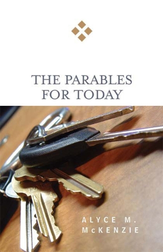 The Parables for Today: (For Today)