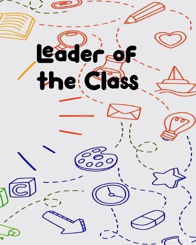 Leader of the Class: Student Planner and School Calendar