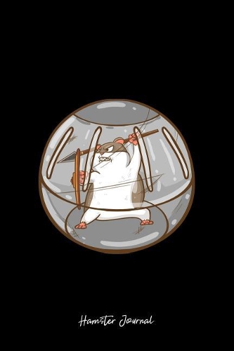 Hamster Journal: Dot Grid Journal - Hamster Warrior Funny Animal Hammy Owner Pet Lover Gift - Black Dotted Diary, Planner, Gratitude, Writing, Travel, Goal, Bullet N