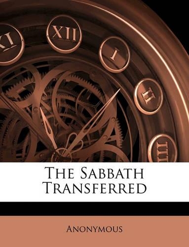 The Sabbath Transferred