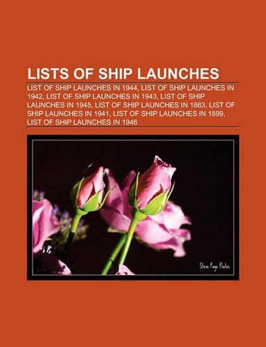 Lists of Ship Launches