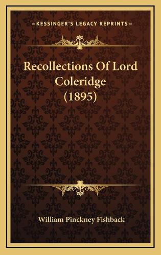 Recollections Of Lord Coleridge (1895)