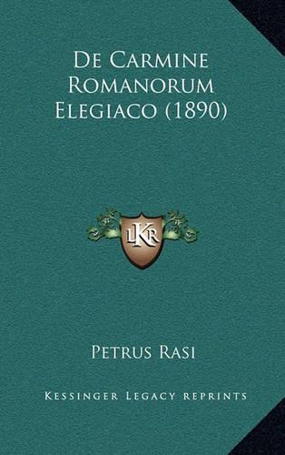 de Carmine Romanorum Elegiaco (1890)