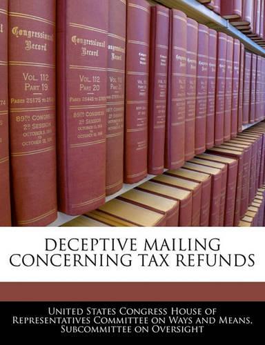 Deceptive Mailing Concerning Tax Refunds: (English)