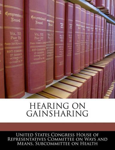 Hearing on Gainsharing
