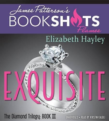 Exquisite: The Diamond Trilogy, Book III(3 Diamond Trilogy Lib/E)