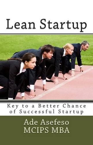 Lean Startup: Key to a Better Chance of Successful Startup(Lean)