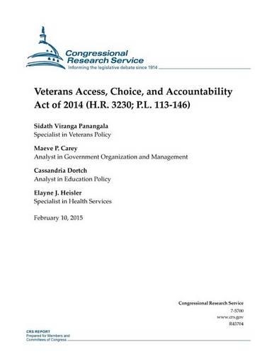 Veterans Access, Choice, and Accountability Act of 2014 (H.R. 3230; P.L. 113-146)