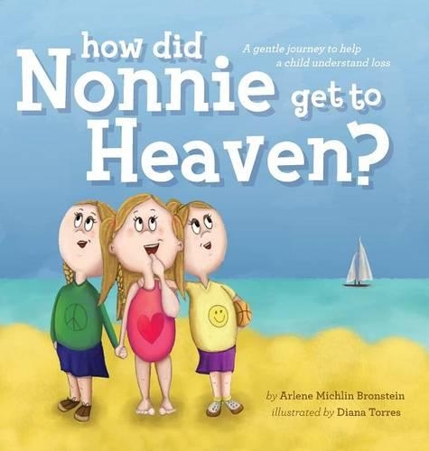 How Did Nonnie Get to Heaven?
