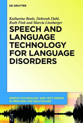 Speech and Language Technology for Language Disorders