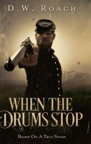 When The Drums Stop: Large Print Hardcover Edition