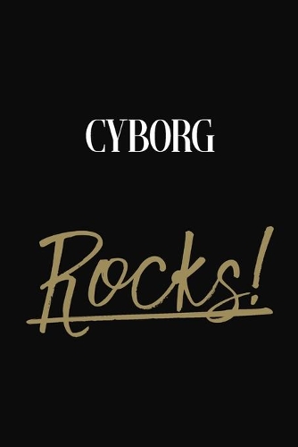 Cyborg Rocks!