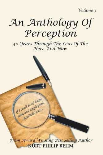 An Anthology of Perception Volume 3: 40 Years Through the Lens of the Here and Now