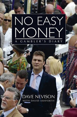 No Easy Money: A Gambler's Diary