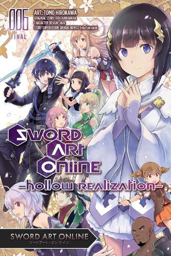 Sword Art Online: Hollow Realization, Vol. 6: (Sword Art Online: Hollow Realization)