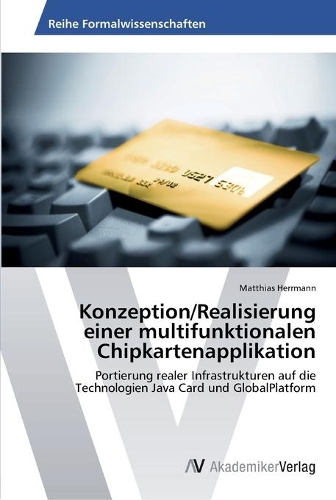 Konzeption/Realisierung einer multifunktionalen Chipkartenapplikation