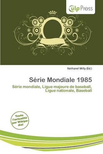 S Rie Mondiale 1985