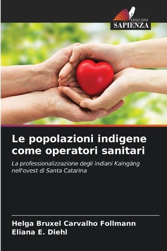 Le popolazioni indigene come operatori sanitari