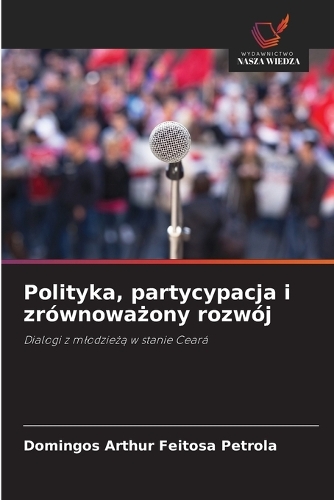 Polityka, partycypacja i zrównoważony rozwój