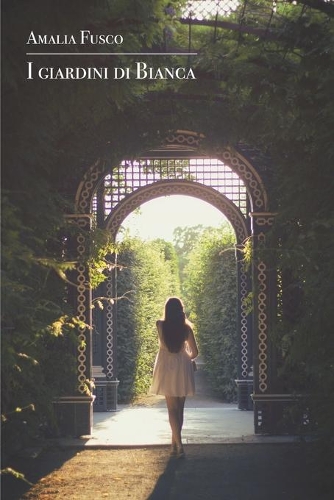 I giardini di Bianca