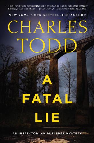 A Fatal Lie: (23 Inspector Ian Rutledge Mysteries)