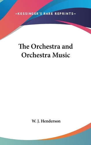 The Orchestra and Orchestra Music