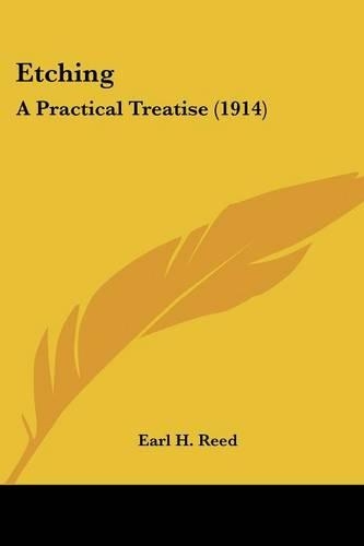 Etching: A Practical Treatise (1914)(English)