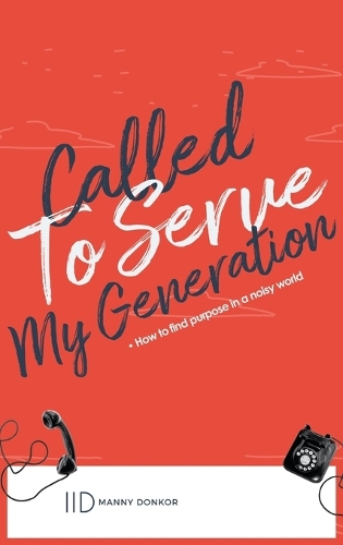 Called To Serve My Generation