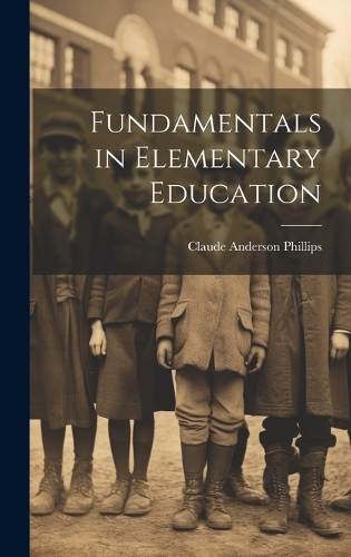 Fundamentals in Elementary Education