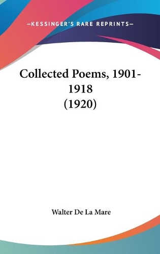 Collected Poems, 1901-1918 (1920)