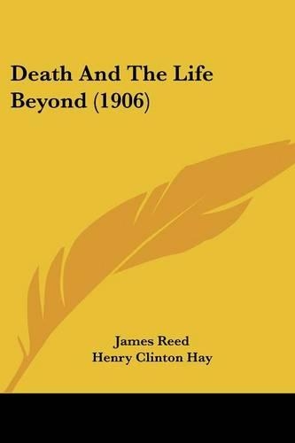 Death And The Life Beyond (1906)