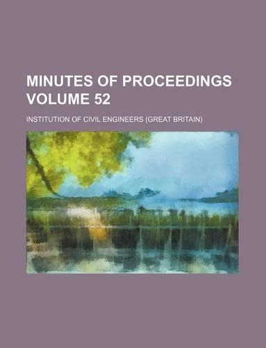 Minutes of Proceedings Volume 52