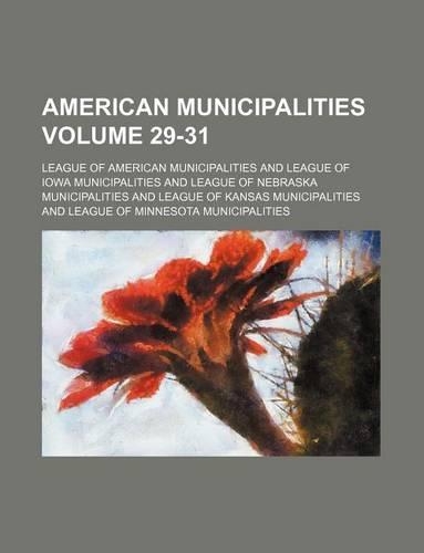 American Municipalities Volume 29-31