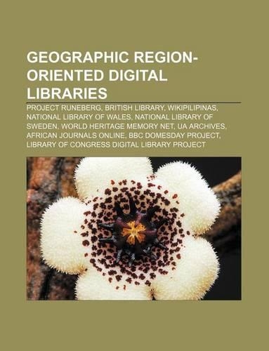 Geographic Region-Oriented Digital Libraries