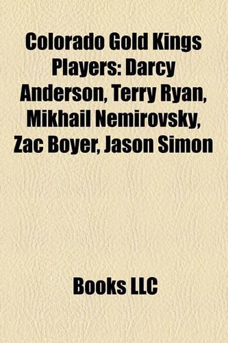 Colorado Gold Kings Players