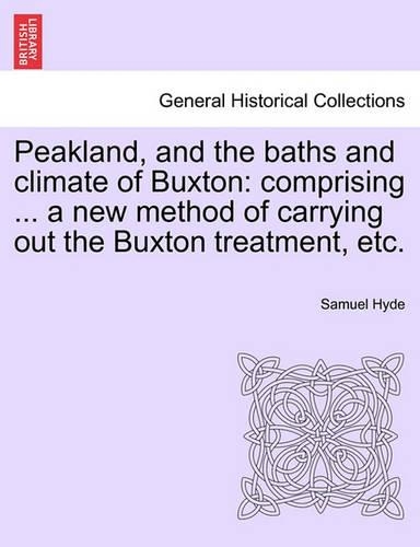 Peakland, and the Baths and Climate of Buxton