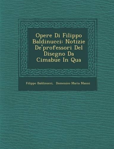 Opere Di Filippo Baldinucci