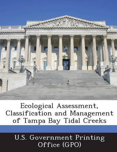 Ecological Assessment, Classification and Management of Tampa Bay Tidal Creeks