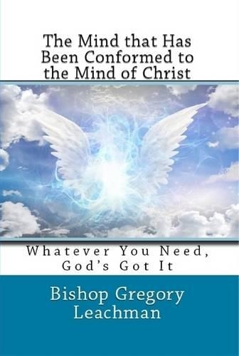 The Mind That Has Been Conformed to the Mind of Christ: (English)