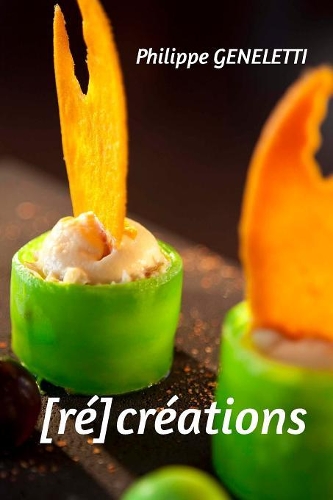 Ré créations: (French)