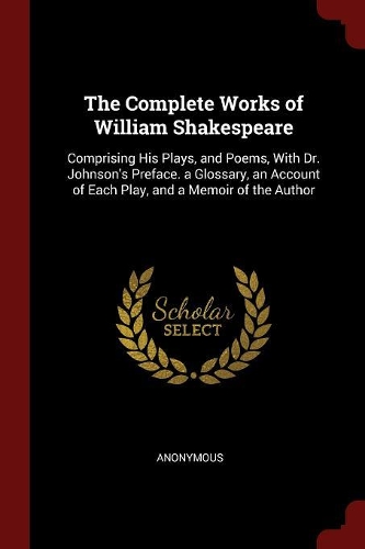The Complete Works of William Shakespeare