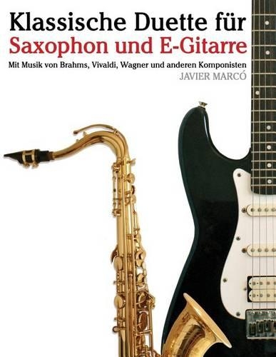 Klassische Duette Für Saxophon Und E-Gitarre
