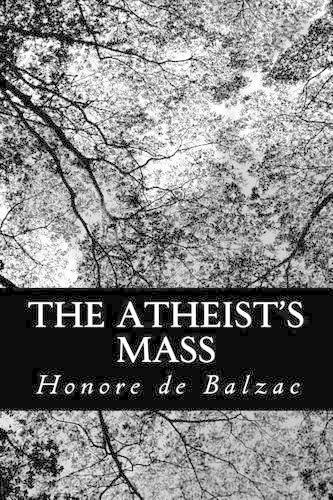 The Atheist's Mass: (English)