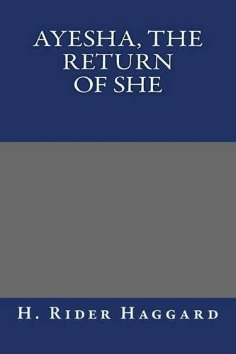 Ayesha, the Return of She